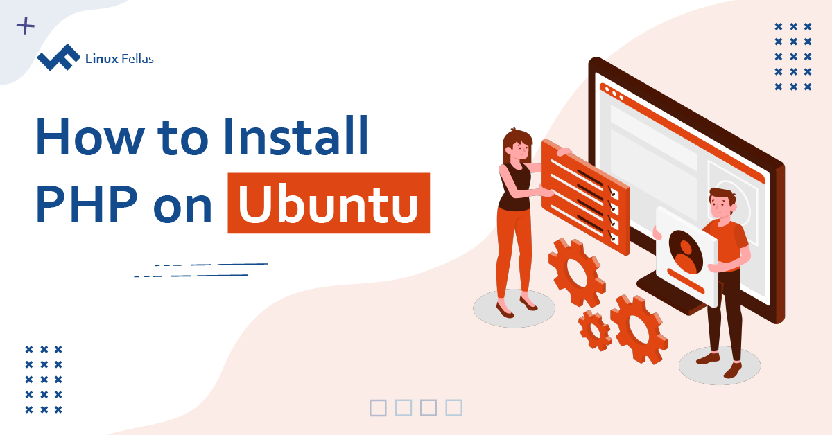 Learn how to install PHP on Ubuntu via three methods