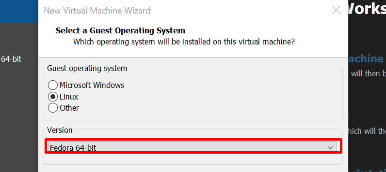 Select Linux and Fedora 64-bit in version.